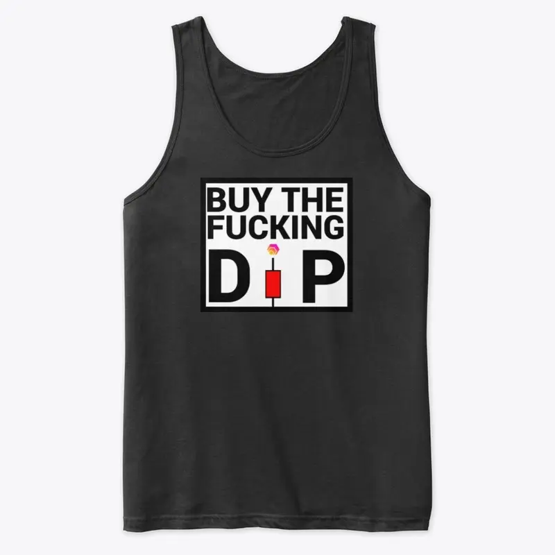 BUY THE FKN DIP!